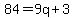 84=9q%2B3