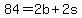 84+=+2b+%2B+2s