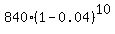 840%2A%281-0.04%29%5E10