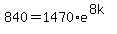 840=1470%2Ae%5E%288k%29