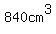840+cm%5E3