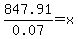 847.91%2F0.07=x