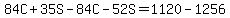 84C%2B35S-84C-52S=1120-1256