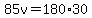 85v=180%2A30