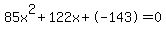 85x%5E2%2B122x%2B-143+=+0