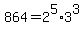 864=2%5E5+%2A+3%5E3