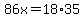86x=18%2A35