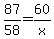 87%2F58+=+60%2Fx