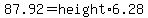 87.92=+height+%2A+6.28