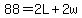 88=2L%2B2w