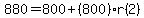 880=800%2B%28800%29r%282%29
