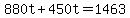 880t%2B450t=1463