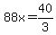 88x=40%2F3