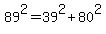 89%5E2=+39%5E2+%2B+80%5E2