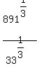 891%5E%281%2F3%29%2F33%5E%281%2F3%29