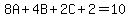 8A%2B4B%2B2C%2B2=10