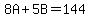8A%2B5B=144