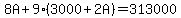 8A%2B9%283000%2B2A%29=313000