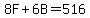 8F%2B6B=516