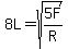 8L=sqrt%285F%2FR%29