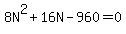 8N%5E2%2B16N-960=0