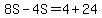 8S-4S=4%2B24