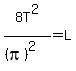 8T%5E2%2F%28%28pi%29%5E2%29=L