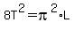 8T%5E2+=+pi%5E2+%2AL