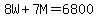 8W+%2B+7M+=+6800%29
