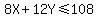 8X%2B12Y%3C=108