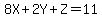 8X+%2B+2Y+%2BZ++=+11