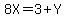 8X+=+3+%2B+Y