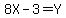 8X+-+3+=+Y