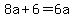 8a%2B6=6a