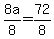 8a%2F8+=+72%2F8