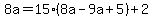 8a=15%288a-9a%2B5%29%2B2