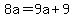 8a=9a%2B9
