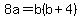 8a=b%28b%2B4%29