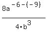 8a%5E%28-6-%28-9%29%29%2F4b%5E3