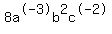 8a%5E-3b%5E2c%5E-2
