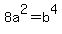8a%5E2=b%5E4