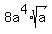 8a%5E4%2Asqrt%28a%29