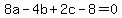 8a-4b%2B2c-8=0