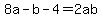 8a-b-4=2ab