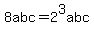 8abc=2%5E3abc