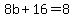 8b%2B16=8
