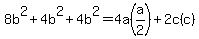 8b%5E2+%2B+4b%5E2+%2B+4b%5E2+=+4a%28a%2F2%29+%2B+2c%28c%29