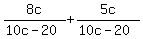 8c%2F%2810c-20%29+%2B+5c%2F%2810c-20%29