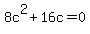 8c%5E2%2B16c=0