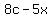 8c-5x